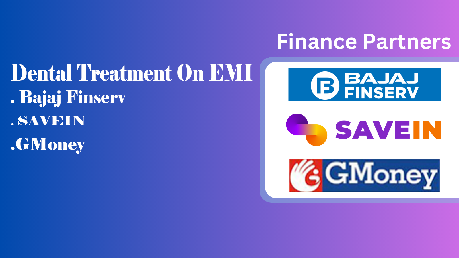 Dental Treatment in EMI